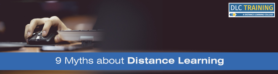 9 Myths About Distance Learning by DLC