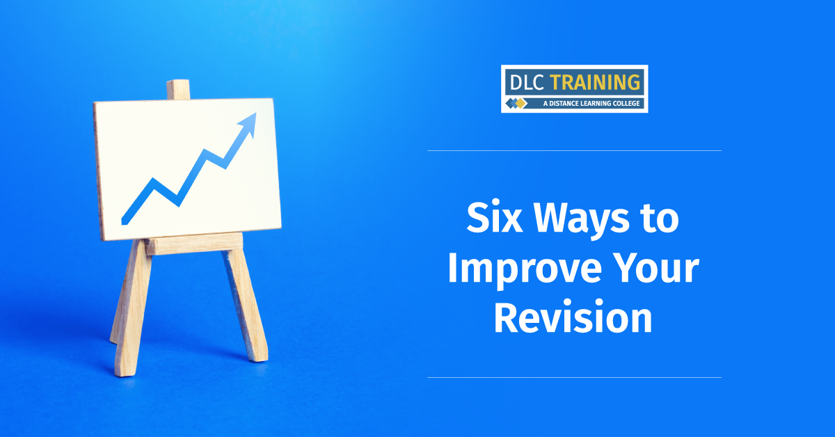6 Ways To Improve Your Revision, Studying Tips